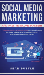 Social Media Marketing And Passive Incom