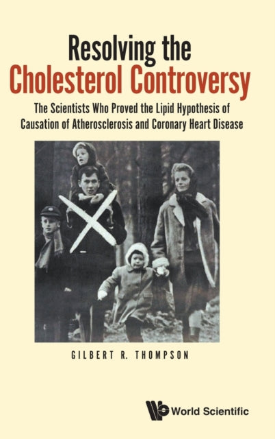 Resolving The Cholesterol Controversy: T