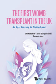 First Womb Transplant In The Uk By Smith, J. Richard
