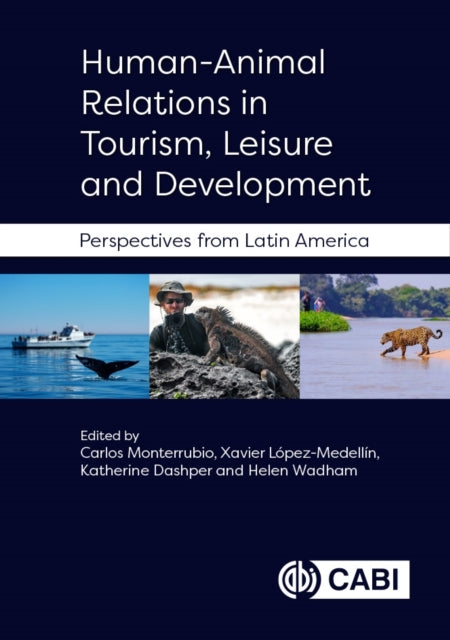 Humananimal Relations In Tourism Leisure