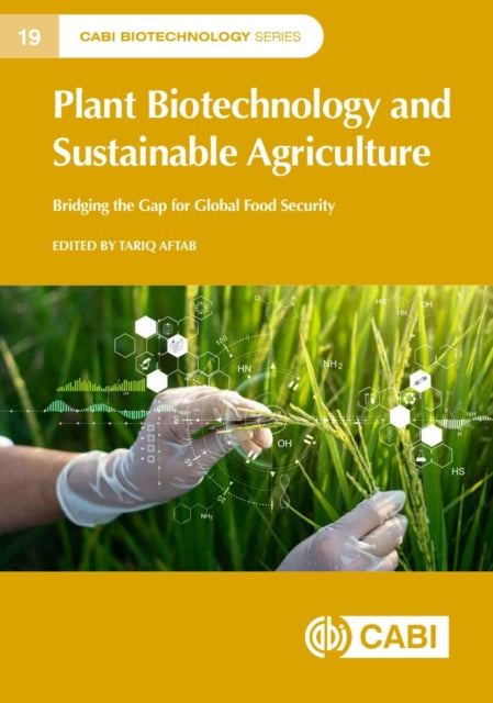 Plant Biotechnology And Sustainable Agri By Aftab, Tariq