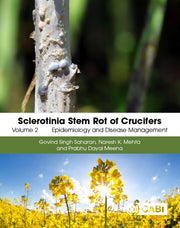 Sclerotinia Stem Rot Of Crucifers Volume By Saharan, Govind
