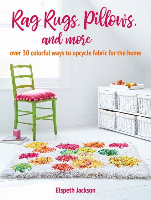 Rag Rugs Pillows & More