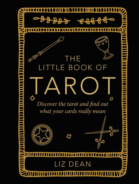 Little Book Of Tarot By Dean, Liz