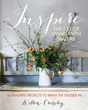 Inspire The Art Of Living With Nature By Crossley, Willow