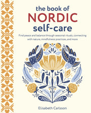 Book Of Nordic Self Care By Carlsson, Elisabeth