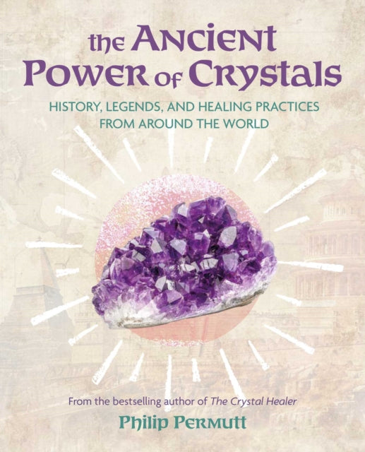 Ancient Power Of Crystals