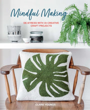 Mindful Making By Youngs, Clare