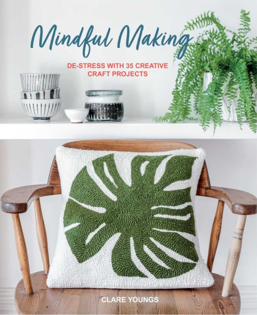 Mindful Making By Youngs, Clare