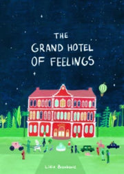 Grand Hotel Of Feelings By Brankovic, Lidia
