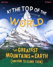 At The Top Of The World By Brown, Ed J