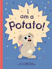 I Am A Potato