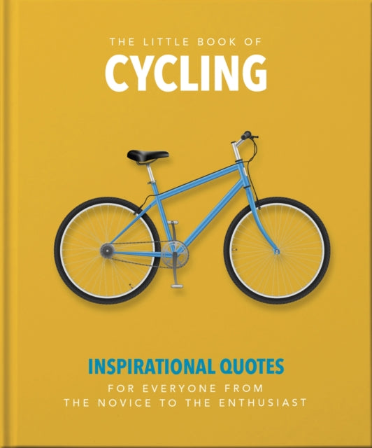 Little Book Of Cycling By Orange Hippo