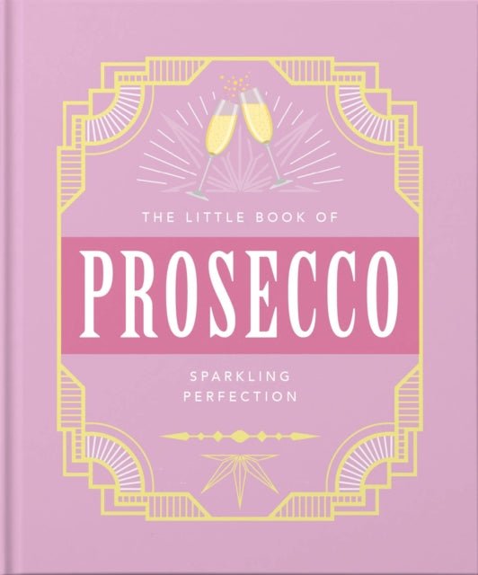 Little Book Of Prosecco