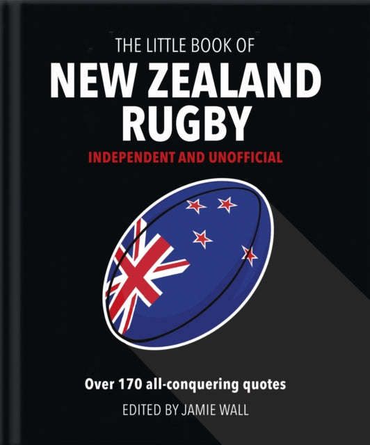 Little Book Of New Zealand Rugby By Orange Hippo!