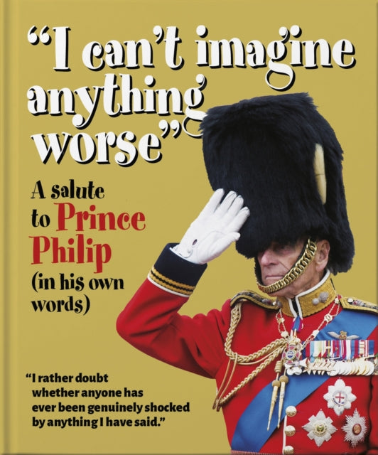 The Little Book Of Prince Philip By Orange Hippo!