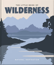 Little Book Of Wilderness By Orange Hippo