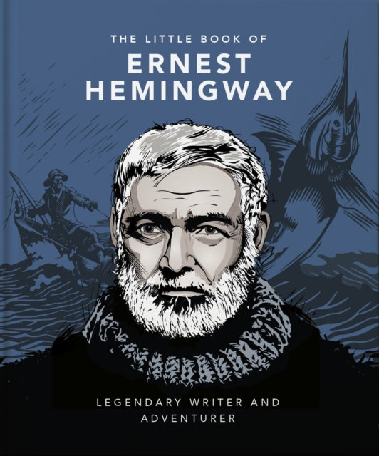 Little Book Of Ernest Hemingway By Orange Hippo!