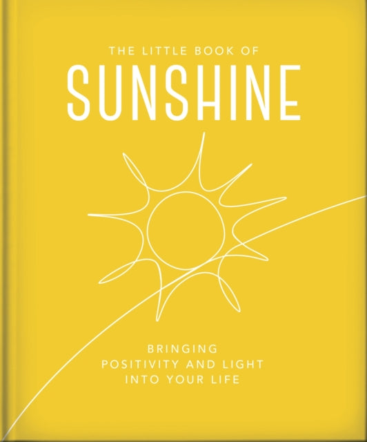Little Book Of Sunshine By Orange Hippo
