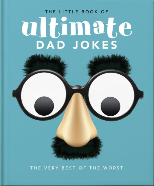 Little Book Of Ultimate Dad Jokes By Orange Hippo