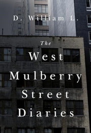 West Mulberry Street Diaries