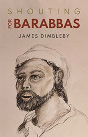 Shouting For Barabbas