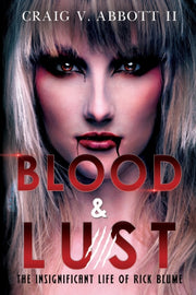 Blood Lust The Insignificant Life Of Ric