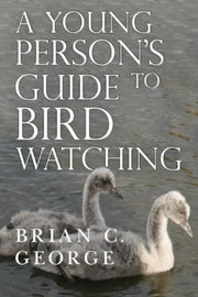 Young Persons Guide To Bird Watching