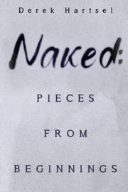 Naked Pieces From Beginnings