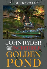 John Ryder & The Incredible Golden Pond