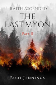 Raith Ascended The Last Myon Part Ii