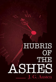Hubris Of The Ashes