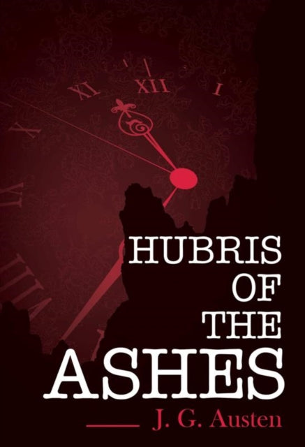 Hubris Of The Ashes