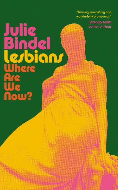 Lesbians By Bindel, Julie