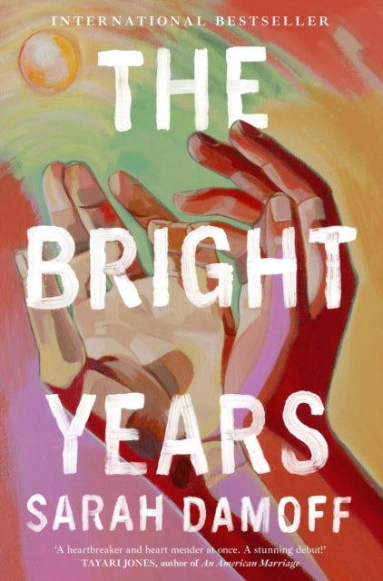 Bright Years By Damoff, Sarah
