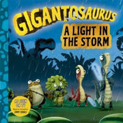 Gigantosaurus A Light In The Storm