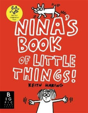 Ninas Book Of Little Things By Keith Haring Studio