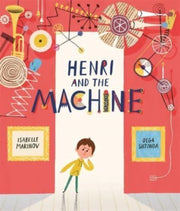 Henri & The Machine By Marinov, Isabelle