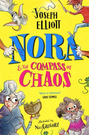 Nora & The Compass Of Chaos By Elliott, Joseph