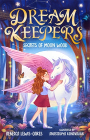 Dream Keepers Secrets Of Moon Wood By Lewis-oakes, Rebecca