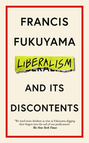 Liberalism & Its Discontents