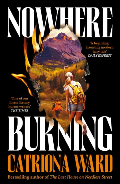 Nowhere Burning By Ward, Catriona
