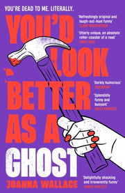 Youd Look Better As A Ghost