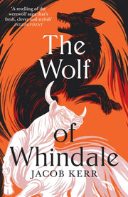 Wolf Of Whindale By Kerr, Jacob