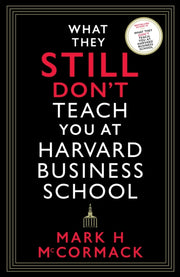 What They Still Dont Teach You/harvard