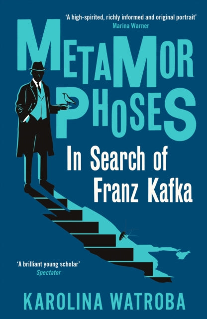 Metamorphoses In Search Of Franz Kafka By Watroba, Karolina