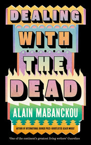 Dealing With The Dead