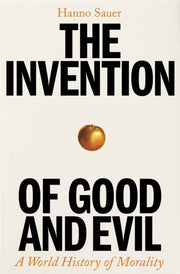 Invention Of Good & Evil