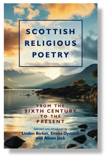 Scottish Religious Poetry: From The Sixt