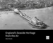 Englands Seaside Heritage From The Air